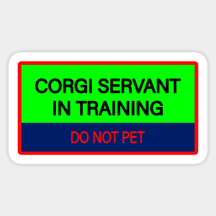 Corgi Servant In Training Sticker